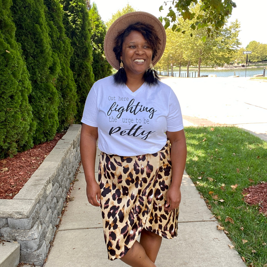 Fighting the Urge to be Petty Tee