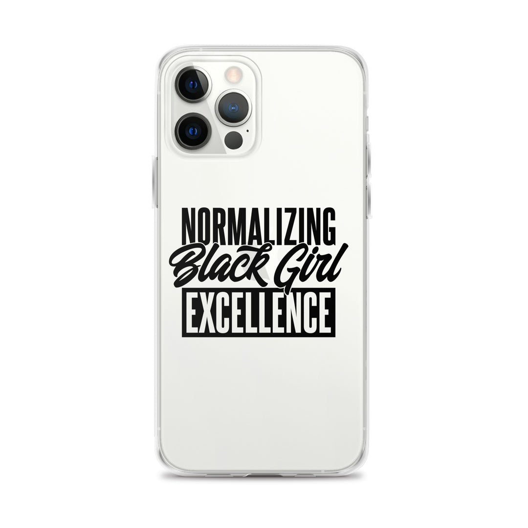Normalizing Black Girl Excellence iPhone Case