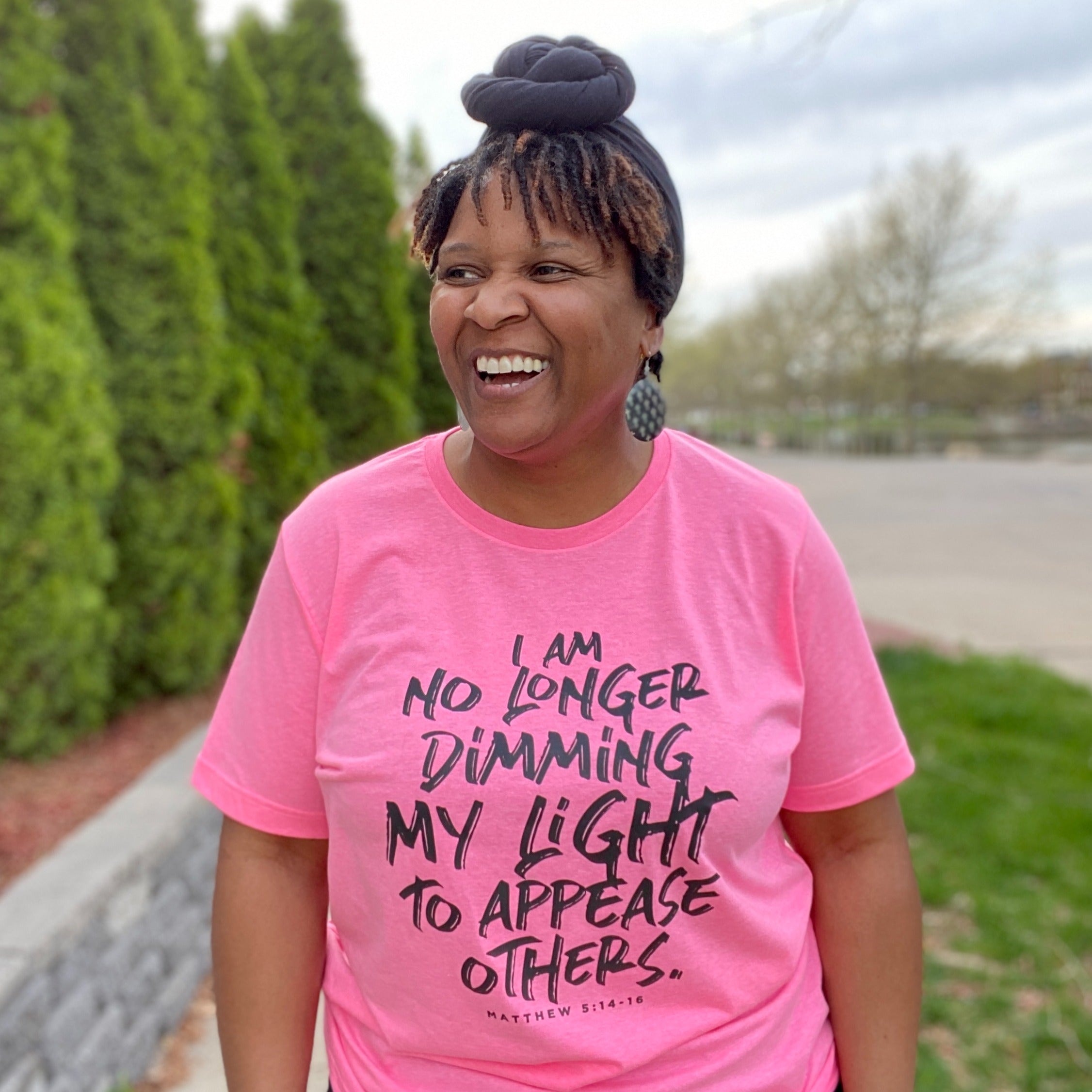 Matthew 5:14-16 No Longer Dimming My Light Neon Pink tee