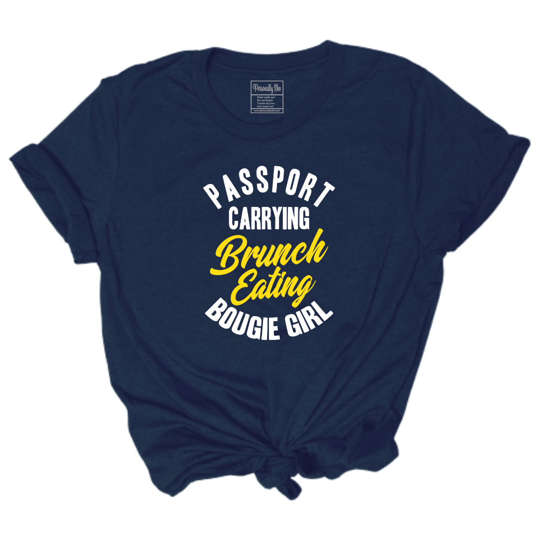 Passport Carrying Brunch Eating Bougie Girl Travel Tee for Black Women